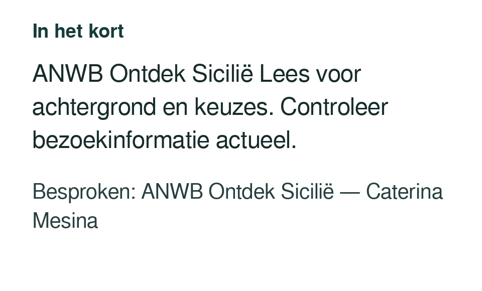ANWB Ontdek Sicilië Lees voor achtergrond en keuzes. Controleer bezoekinformatie actueel. Besproken: ANWB Ontdek Sicilië — Caterina Mesina.