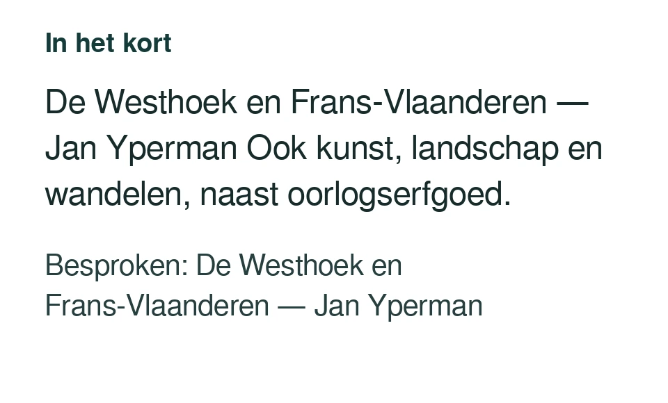 De Westhoek en Frans-Vlaanderen — Jan Yperman Ook kunst, landschap en wandelen, naast oorlogserfgoed. Besproken: De Westhoek en Frans-Vlaanderen — Jan Yperman.